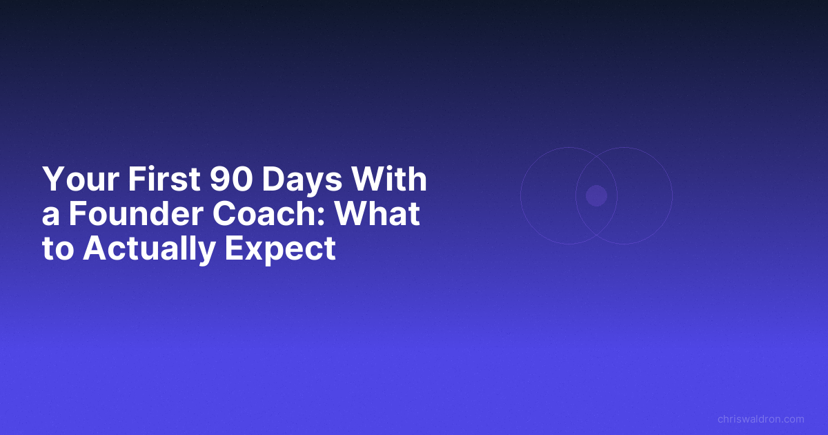 First 90 days founder coach what to expect featured