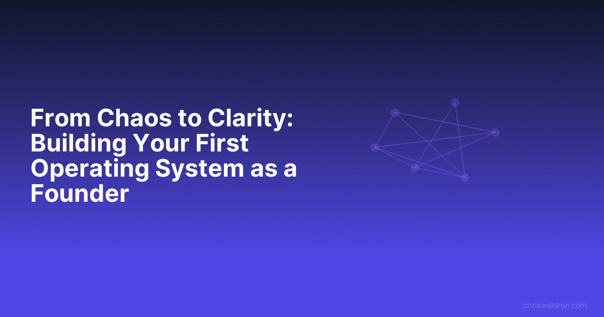 From chaos to clarity building first operating system founder featured